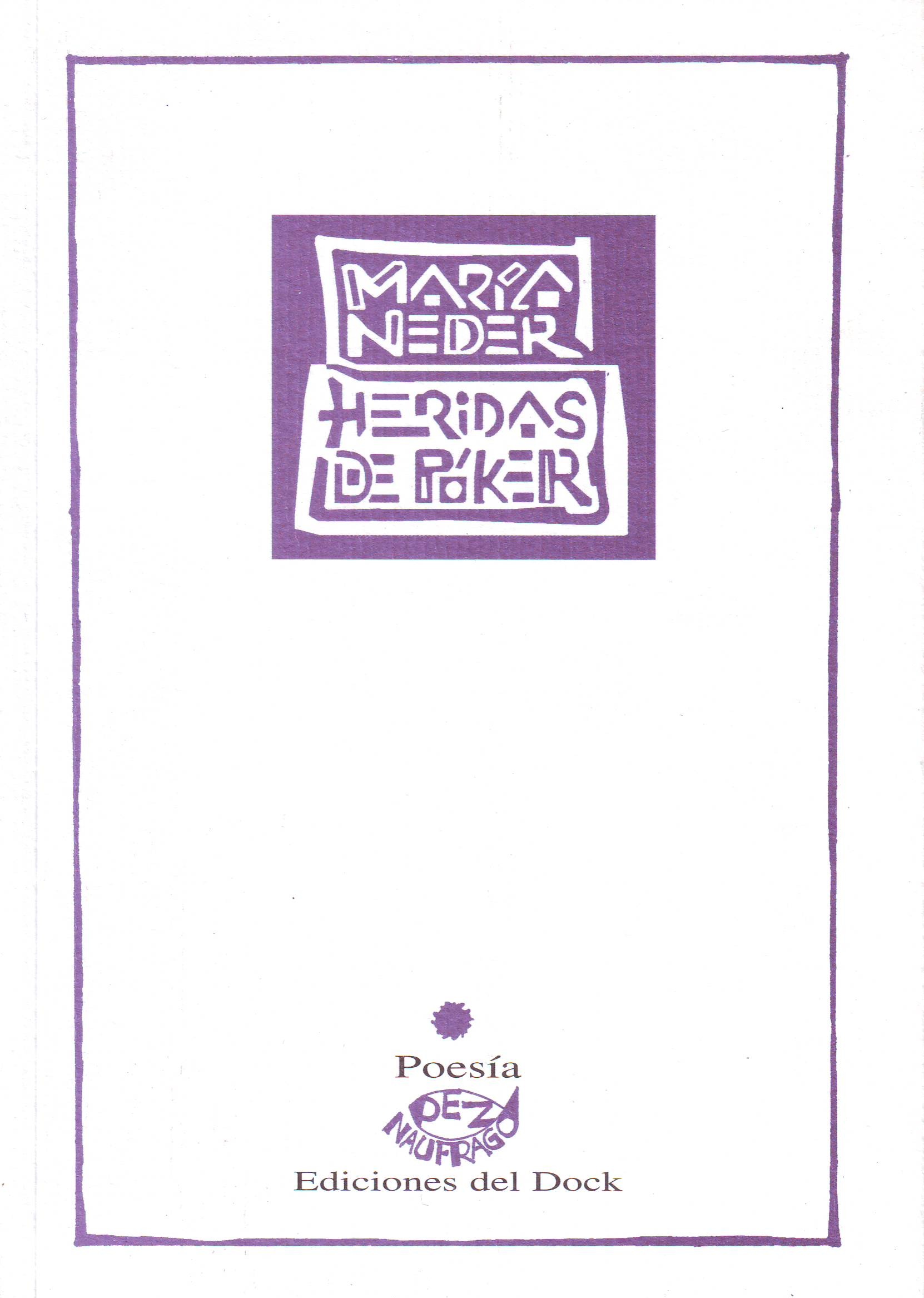 Heridas de póker